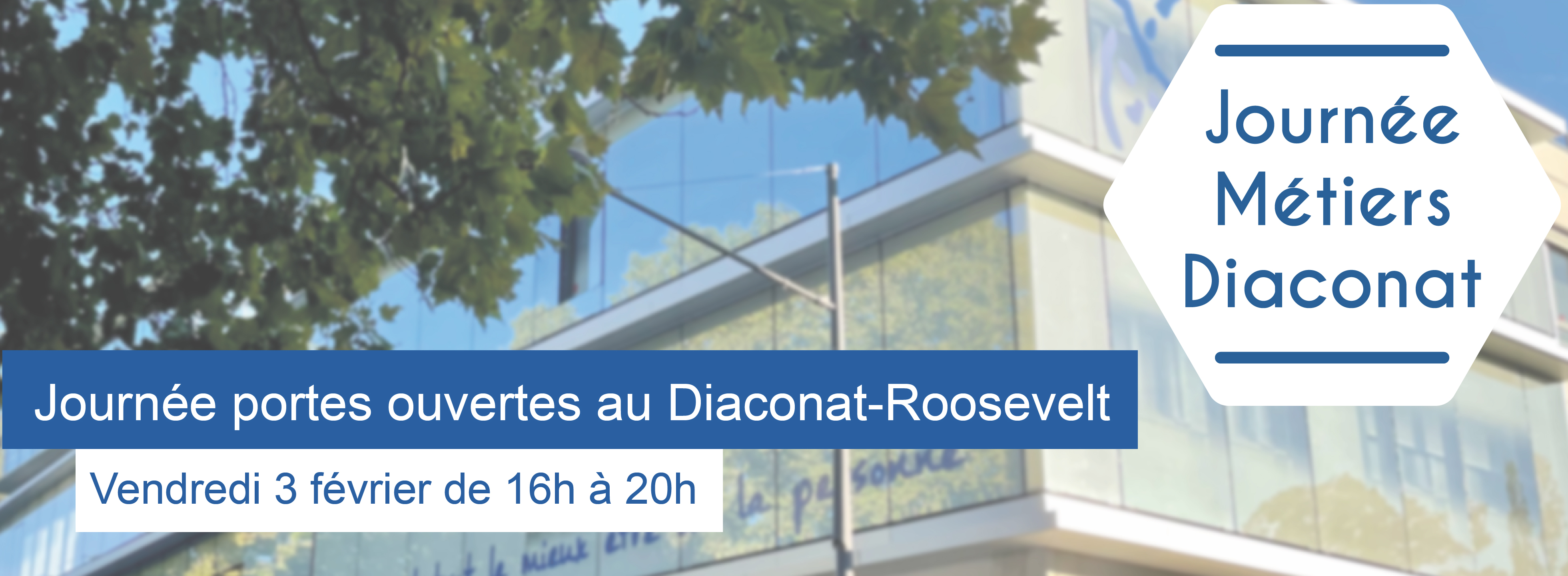 3 février : Journée Portes Ouvertes à la Clinique du Diaconat-Roosevelt